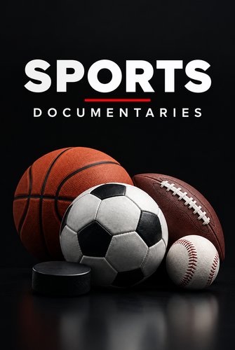 Sports Documentaries