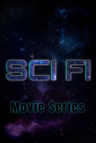 Movie Series - Sci-Fi