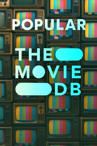 TV - TMDb Popular poster