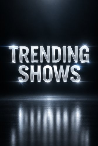 Trending Shows