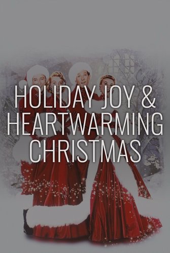 Holiday Joy & Heartwarming Christmas poster