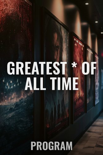 Greatest * of all time