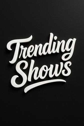 Trending Shows poster