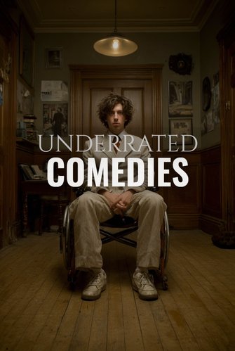 Underrated Comedies poster