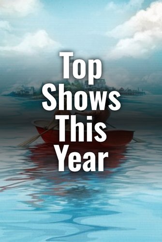 Top Shows This Year