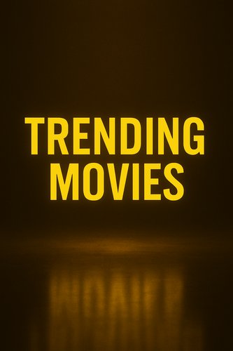 Trending Movies poster