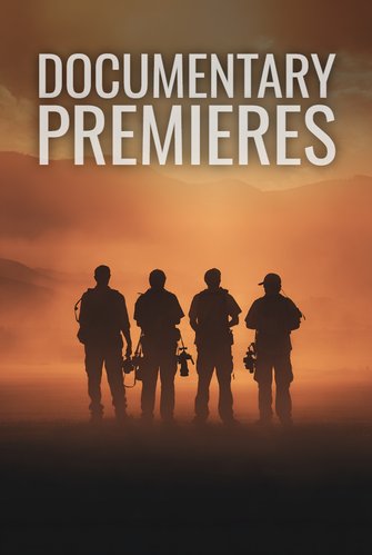 Documentary Premiers