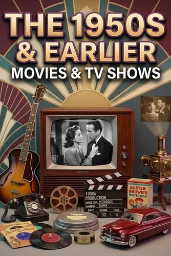 1950s-Earlier Movies & TV