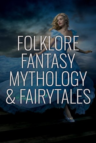 Folklore, Fantasy, Mythology & Fairytales poster