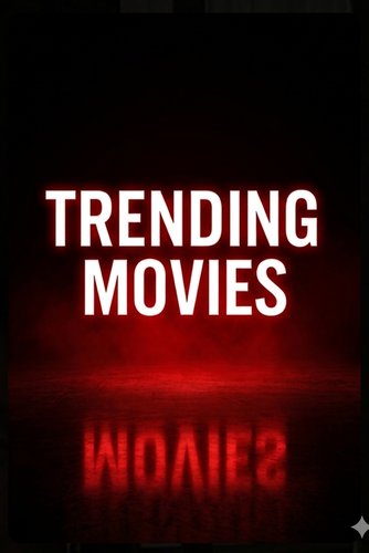 Trending Movies