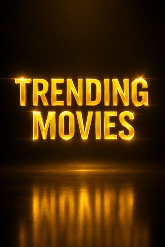 Trending Movies