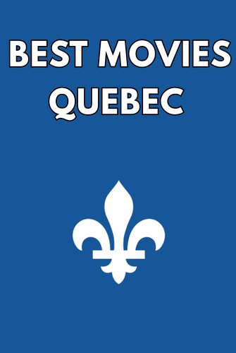 Top Quebec Movies