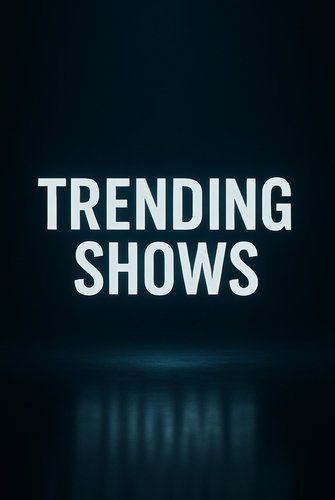 Trending Shows