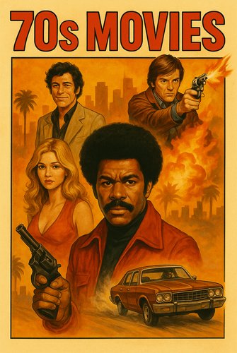 Top 100 Must-See '70s Movies poster