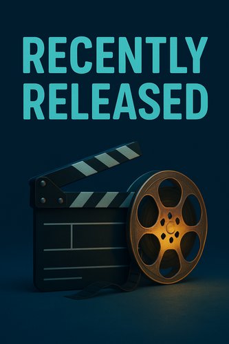 Movies - Recently Released poster
