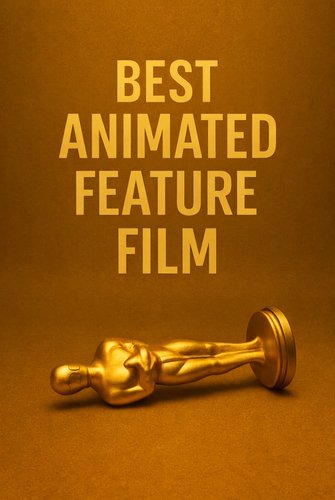 Oscar for Best Animated Feature poster