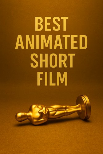 Oscar for Animated Short Film poster