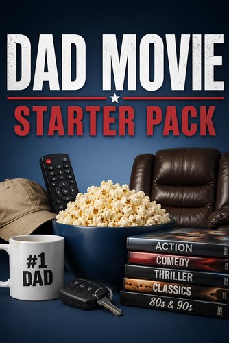 Dad Movie Starter Pack