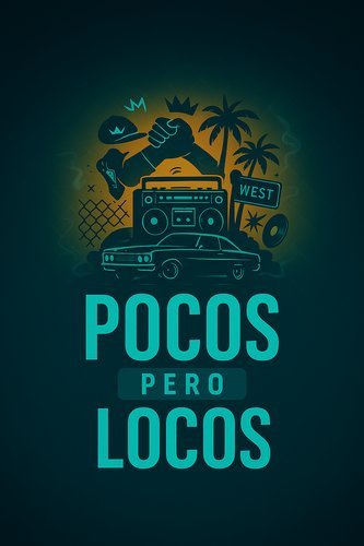 Pocos Pero Locos